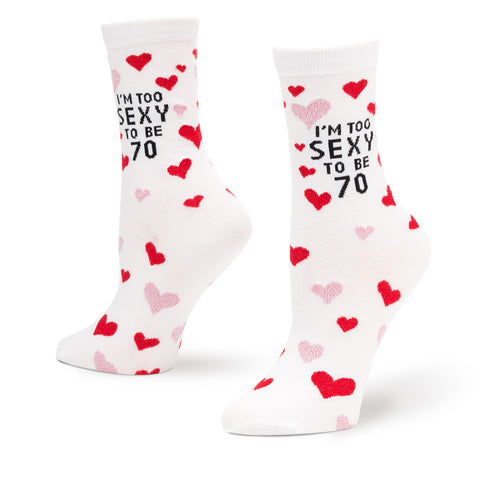 I AM TOO SEXY TO BE 70
